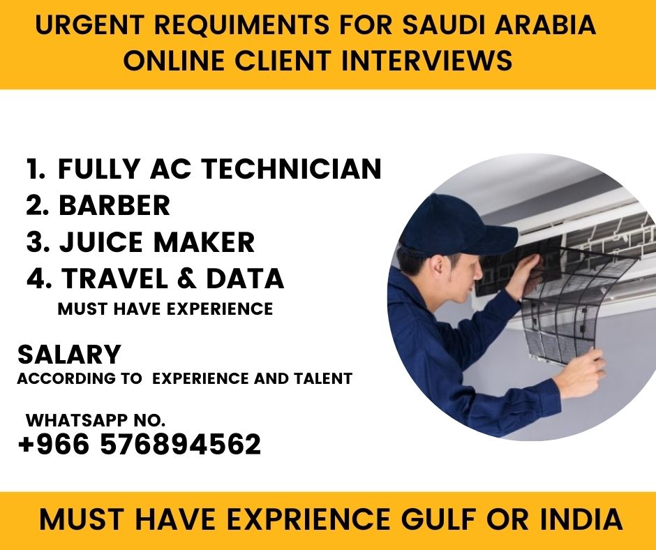 Urgent Requirement for Jobs for Saudi Arabia, Direct Interview with Client online whatsapp call