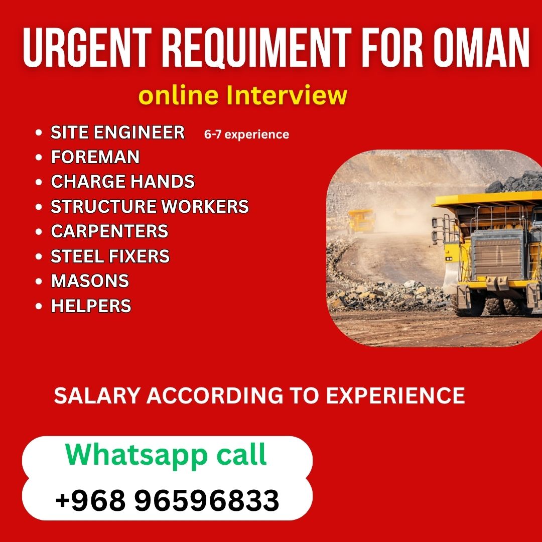 Urgent Requirement for Oman, Murmul mining and trading LLC